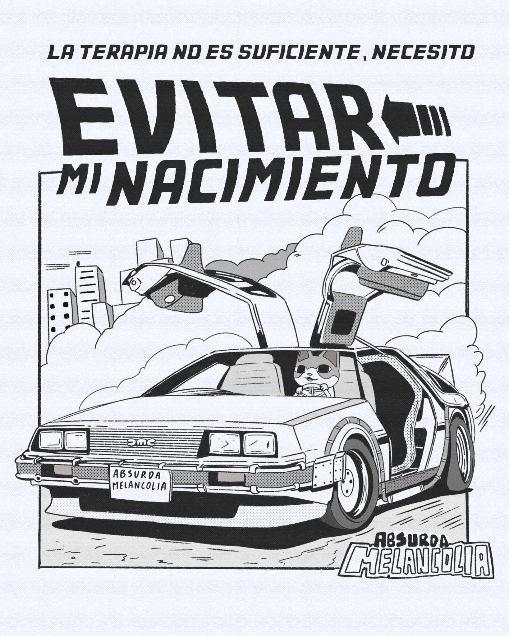 Un gato caricaturizado con gafas de sol conduciendo un DeLorean con las puertas abiertas, con el texto "La terapia no es suficiente, necesit