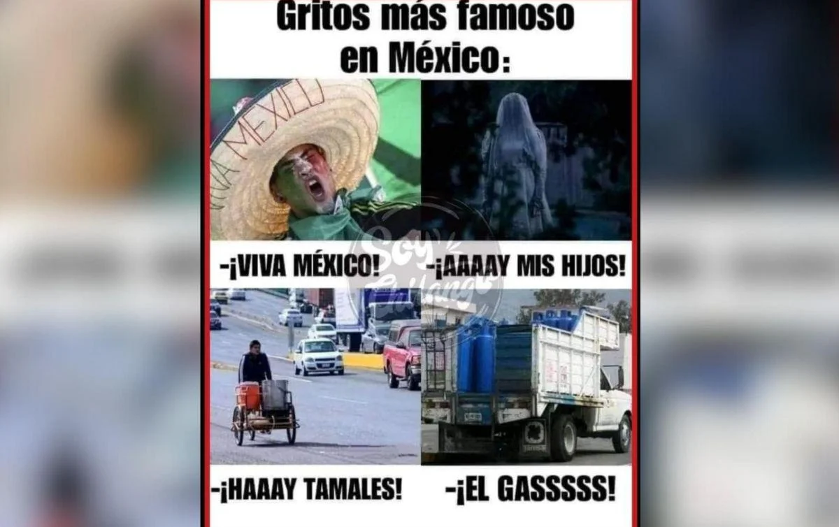 Un meme de cuadrícula que muestra cuatro imágenes con los gritos más icónicos de México: el Grito de Independencia, la Llorona, el vendedor