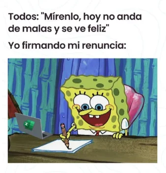 La sonrisa de quien ya tiene otro trabajo: ¡Libertad laboral en memes!